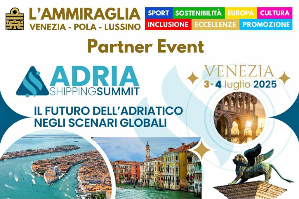 Collaborazione Adria Shipping Summit & L’Ammiraglia, grande evento a Venezia il 3 luglio
