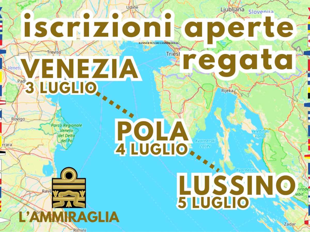 ⛵ Ufficialmente aperte le iscrizioni a “L’Ammiraglia” regata offshore gran tour Adriatico estate 2025&nbsp;🇮🇹🇭🇷🇪🇺