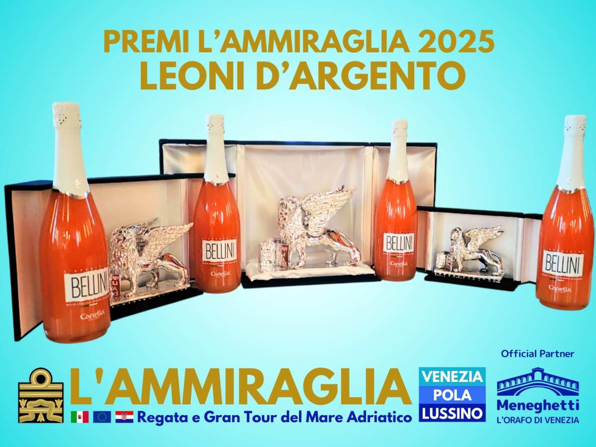 Premi di valore per L’Ammiraglia Venezia Pola Lussino del 3-5 luglio&nbsp;2025